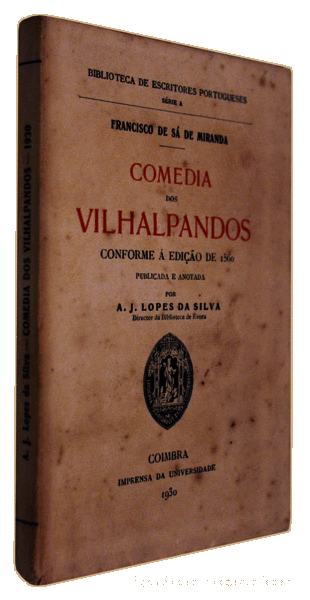 Libros antiguos: S&Aacute; DE MIRANDA. (Francisco de) - COM&Eacute;DIA DOS VILHAPANDOS. - Foto 2
