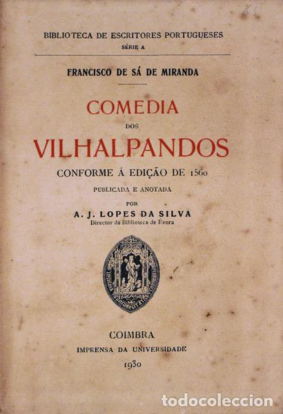 Libros antiguos: S&Aacute; DE MIRANDA. (Francisco de) - COM&Eacute;DIA DOS VILHAPANDOS. - Foto 1
