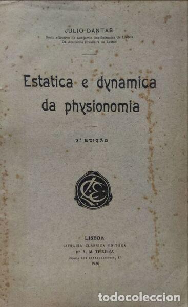 Libros antiguos: DANTAS. (Julio) - ESTATICA E DYNAMICA DA PHYSIONOMIA. [3.&ordf; EDI&Ccedil;&Atilde;O] - Foto 1