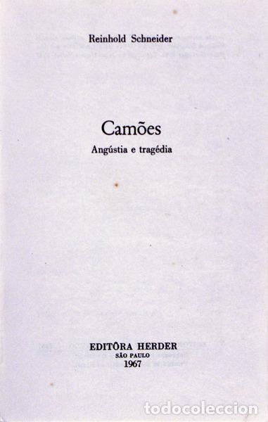 Libros antiguos: SCHNEIDER. (Reinhold) - CAM&Otilde;ES: Ang&uacute;stia e trag&eacute;dia. - Foto 2