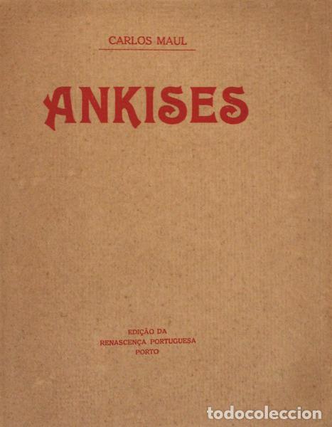 Libri antichi: MAUL. (Carlos) - ANKISES.