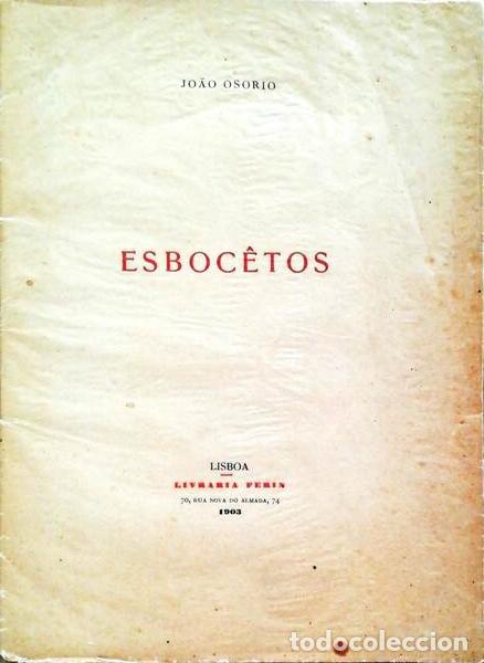 Libros antiguos: OS&Oacute;RIO. (Jo&atilde;o) - ESBOC&Ecirc;TOS. - Foto 1