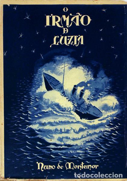 Libros antiguos: MONTEM&Oacute;R. (Nuno de) - O IRM&Atilde;O DE LUZIA. - Foto 1