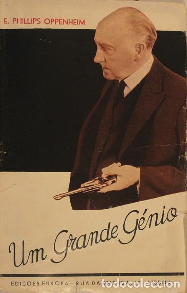 Libros antiguos: PHILLIPS OPPENHEIM. (E.) - UM GRANDE G&Eacute;NIO. - Foto 1