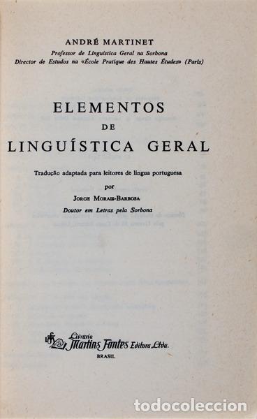 Libros antiguos: MARTINET. (Andr&eacute;) - ELEMENTOS DE LINGU&Iacute;STICA GERAL. [8.&ordf; EDI&Ccedil;&Atilde;O] - Foto 2