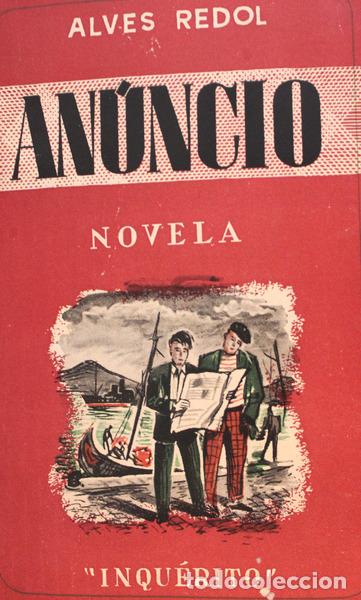 Libros antiguos: ALVES REDOL. (Ant&oacute;nio) - AN&Uacute;NCIO. [ENC.] - Foto 1