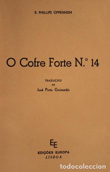 Libros antiguos: PHILLIPS OPPENHEIM. (E.) - O COFRE FORTE N&ordm;14. - Foto 2