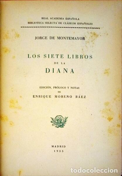 Libros antiguos: MONTEMAYOR. (Jorge de) - LOS SIETE LIBROS DE LA DIANA. - Foto 1