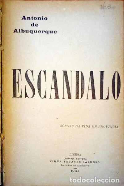 Libros antiguos: ALBUQUERQUE. (Ant&oacute;nio de) - ESCANDALO! - Foto 1