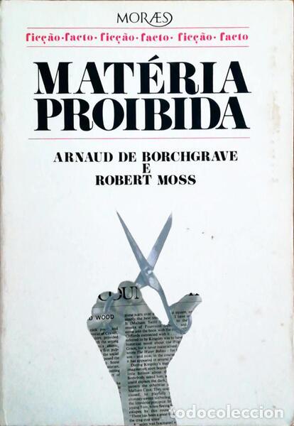 Libros antiguos: BORCHEGRAVE. (Arnaud de), Robert Moss. - MAT&Eacute;RIA PROIBIDA. - Foto 1