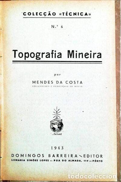 Libros antiguos: MENDES DA COSTA. - TOPOGRAFIA MINEIRA. - Foto 2