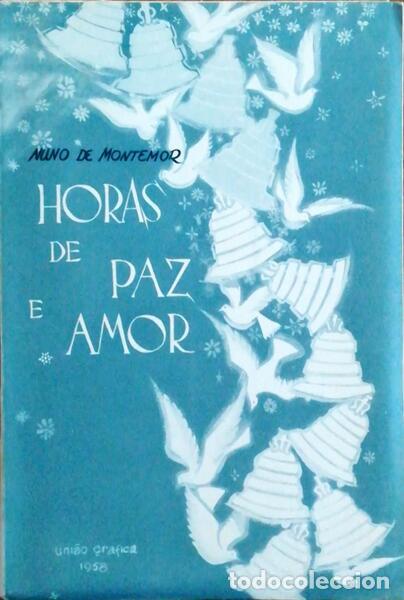 Libros antiguos: MONTEMOR. (Nuno de) - HORAS DE PAZ E AMOR. - Foto 1
