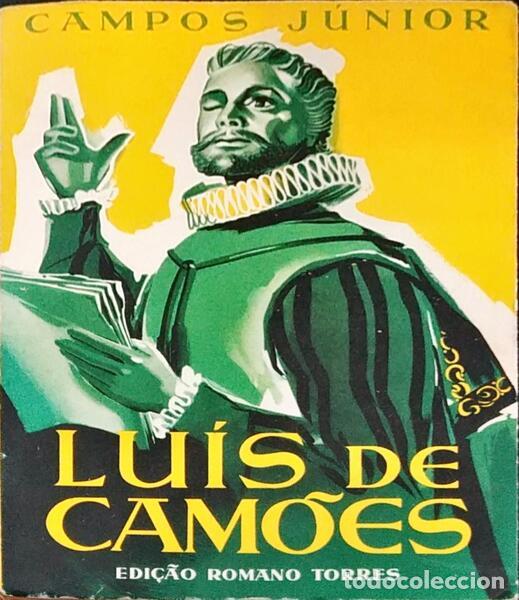 Libros antiguos: CAMPOS J&Uacute;NIOR. (Ant&oacute;nio) - LUIS DE CAM&Otilde;ES. - Foto 1