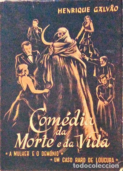 Libros antiguos: GALV&Atilde;O. (Henrique) - COM&Eacute;DIA DA MORTE E DA VIDA. - Foto 1