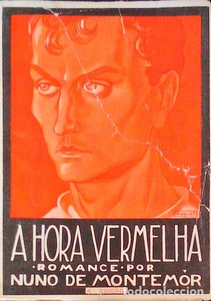 Libros antiguos: MONTEMOR. (Nuno de) - A HORA VERMELHA. - Foto 1