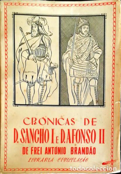 Libros antiguos: BRAND&Atilde;O. (Frei Ant&oacute;nio) - CR&Oacute;NICAS DE D. SANCHO I E D. AFONSO II. - Foto 1