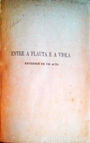Libros antiguos: CASTELO BRANCO. (Camilo) - ENTRE A FLAUTA E A VIOLA. - Foto 1