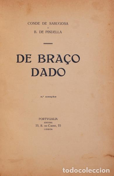 Libros antiguos: SABUGOSA. (Conde de) e B. de Pindella. - DE BRA&Ccedil;O DADO. - Foto 1