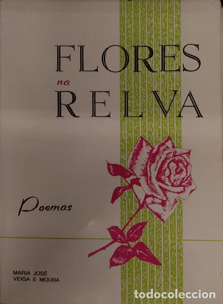 Libros antiguos: VEIGA E MOURA. (Maria Jos&eacute;) - FLORES NA RELVA. - Foto 1