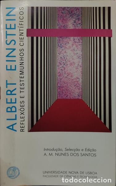 Libros antiguos: EINSTEIN. (Albert) - REFLEX&Otilde;ES E TESTEMUNHOS CIENT&Iacute;FICOS. - Foto 1