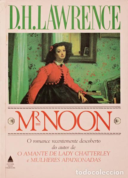 Libros antiguos: LAWRENCE. (D. H.) - MR NOON. - Foto 1