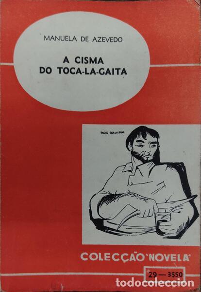 Libros antiguos: AZEVEDO. (Manuela de) - O CISMA DO TOCA-LA-GAITA. - Foto 1