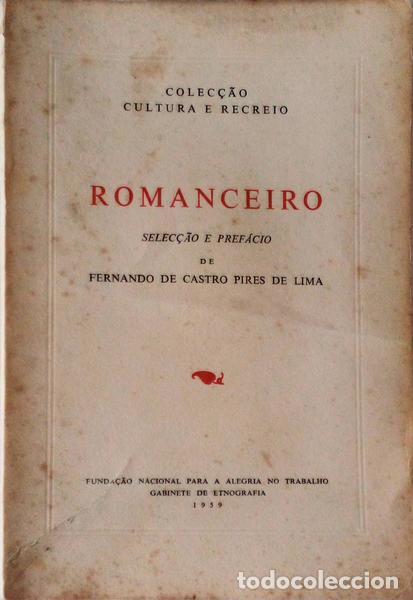 Libros antiguos: PIRES DE LIMA. (Fernando Castro) - ROMANCEIRO. - Foto 1