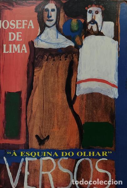 Libros antiguos: LIMA. (Josefa de) - &Agrave; ESQUINA DO OLHAR, VERSOS. - Foto 1
