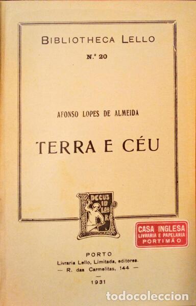 Libros antiguos: LOPES DE ALMEIDA. (Afonso) - TERRA E C&Eacute;U. - Foto 1