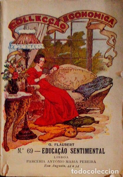 Libros antiguos: FLAUBERT. (Gustave) - EDUCA&Ccedil;&Atilde;O SENTIMENTAL. [VOL. I] - Foto 1