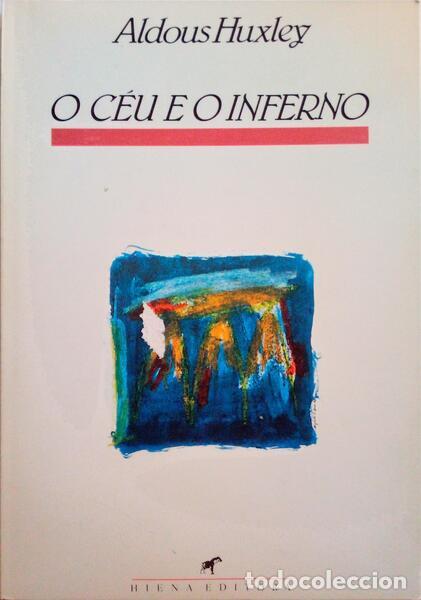 Libros antiguos: HUXLEY. (Aldous) - O C&Eacute;U E O INFERNO. - Foto 1