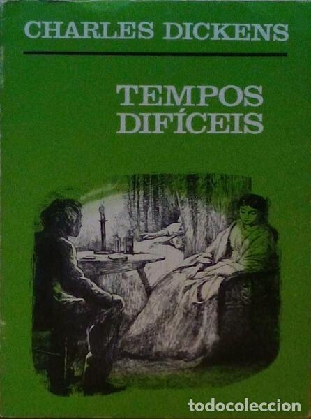 Libros antiguos: DICKENS. (Charles) - TEMPOS DIF&Iacute;CEIS. [3.&ordf; EDI&Ccedil;&Atilde;O] - Foto 1