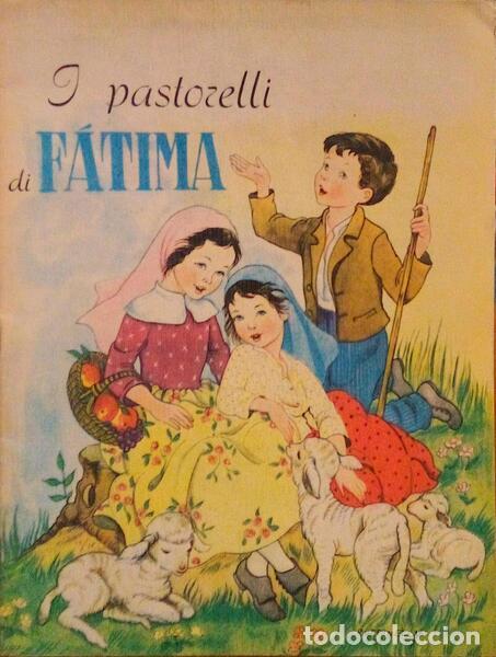 Old books: I PASTORELLI DI F&Aacute;TIMA.