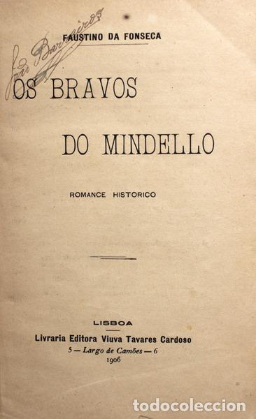 Libros antiguos: FONSECA. (Faustino da) - OS BRAVOS DO MINDELLO. - Foto 1
