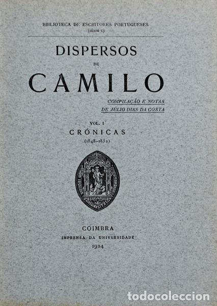 Libros antiguos: CASTELO BRANCO. (Camilo) - DISPERSOS DE CAMILO. [5 VOLS.] - Foto 1