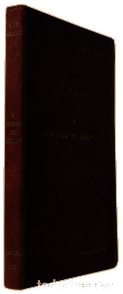 Libros antiguos: BALZAC. (Honor&eacute; de) - &Aacute; PROCURA DO ABSOLUTO. - Foto 2