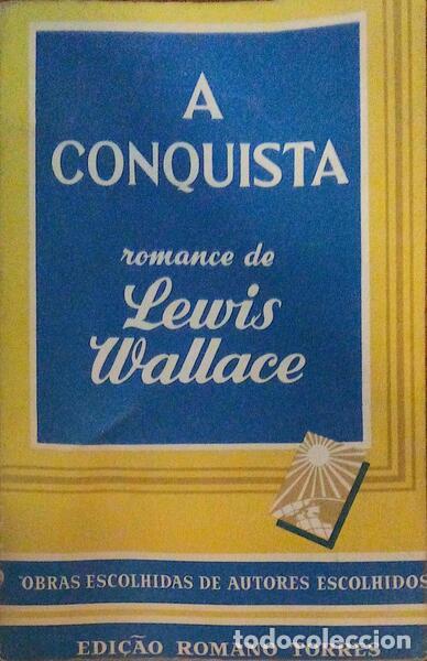 Libros antiguos: WALLACE. (Lewis) - A CONQUISTA. - Foto 1