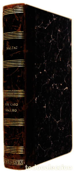 Libros antiguos: BALZAC. (Honor&eacute; de) - UM CASO ESCURO. - Foto 3