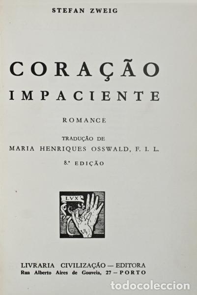 Libros antiguos: ZWEIG. (Stefan) - CORA&Ccedil;&Atilde;O IMPACIENTE. [8.&ordf; edi&ccedil;&atilde;o] - Foto 1