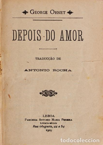 Libros antiguos: OHNET. (George) - DEPOIS DO AMOR. - Foto 1