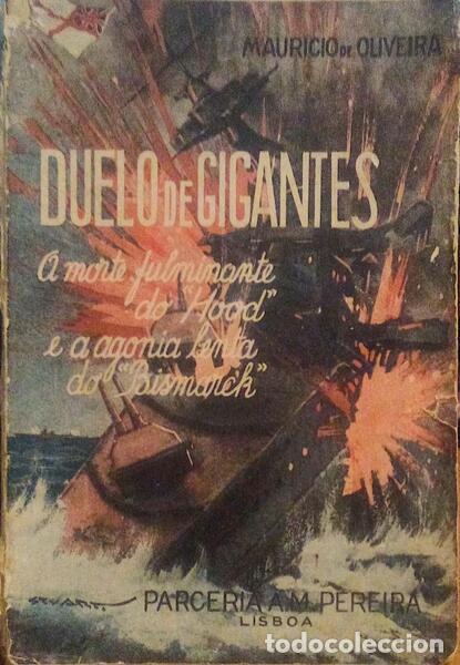 Libri antichi: OLIVEIRA. (Maur&iacute;cio de) - DUELO DE GIGANTES.