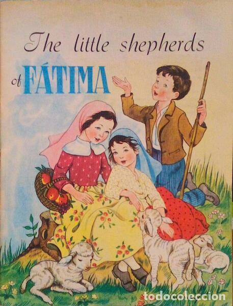 Old books: THE LITTLE SHEPHERDS OF F&Aacute;TIMA.