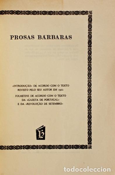 Libros antiguos: E&Ccedil;A DE QUEIROZ. (Jos&eacute; Maria de) - PROSAS B&Aacute;RBARAS. - Foto 1