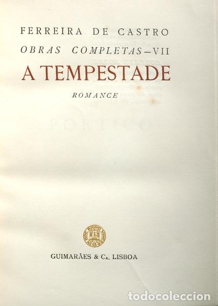Libros antiguos: FERREIRA DE CASTRO. (Jos&eacute; Maria) - A TEMPESTADE. - Foto 1
