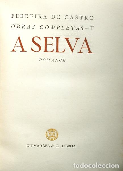 Libros antiguos: FERREIRA DE CASTRO. (Jos&eacute; Maria) - A SELVA. - Foto 1