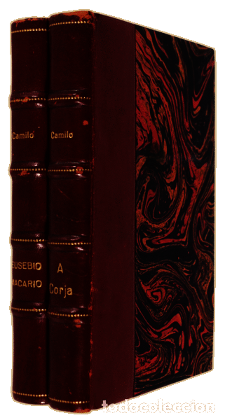 Libros antiguos: CASTELO BRANCO. (Camilo) - EUSEBIO MACARIO [e] A CORJA. [2 Vols]. - Foto 3