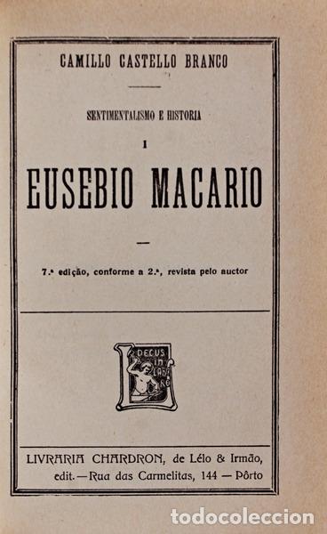 Libros antiguos: CASTELO BRANCO. (Camilo) - EUSEBIO MACARIO [e] A CORJA. [2 Vols]. - Foto 1