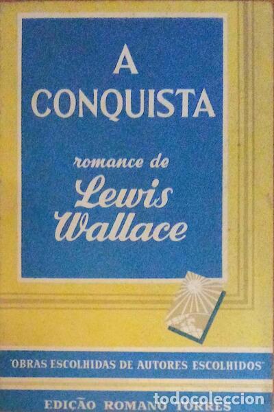 Libros antiguos: WALLACE. (Lewis) - A CONQUISTA. - Foto 1