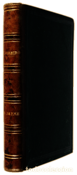 Libros antiguos: RIBEIRO. (Tom&aacute;s) - D. JAYME. [10.&ordf; EDI&Ccedil;&Atilde;O] - Foto 2