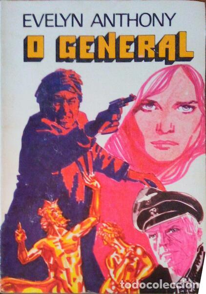 Libros antiguos: ANTHONY. (Evelyn) - O GENERAL. - Foto 1